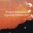 Project Mescaline