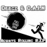 Deegz, D.A.I.N Always Rolling R.I.P