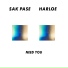 SAK PASE, HARLOE