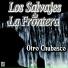Los Salvajes De La Frontera