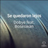 Dobye feat. Boseswan