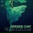 Fireside Chat