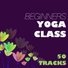 Yoga Music for Yoga Class
