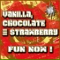Vanilla, Chocolate & Strawberry