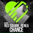Red Square & Renea