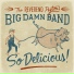 The Reverend Peyton's Big Damn Band