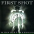 First Shot