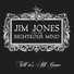 Jim Jones And The Righteous Mind