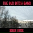 The Old Bitch Band