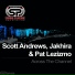 Scott Andrews, Jakhira, Pat Lezizmo