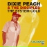Dixie Peach, The Disciples