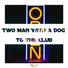 Two Man With A Dog