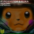 Aurosystem, Kuka