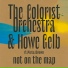 The Colorist Orchestra & Howe Gelb