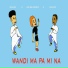 Chavo feat. J.O Rainbow, Wandibaba