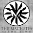 The Machetes