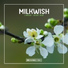 Milkwish