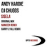 Andy Hardie and Dj Chuggs