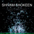 SHIVAM SHOKEEN