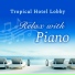 Relaxing Piano Crew