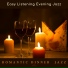 Romantic Dinner Jazz