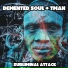 Demented Soul, Tman