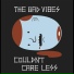 The Bad Vibes