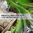 Mental Broadcast, Twelve Sessions