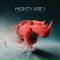 Monty Are I