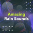 Rain Sounds, Nature Sounds