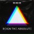 Reign The Absolute