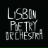 Lisbon Poetry Orchestra