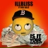 illbliss feat. Dice Ailes