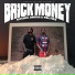 Brick Money, Yosama, Mack Shan