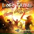 Loco Tribal
