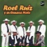 Roel Ruiz y Su Comarca Norte