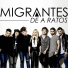 Migrantes