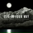 Life In Your Way