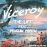 Viceroy The Life feat. Penguin Prison
