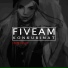 FiveAm