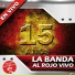 La Banda al Rojo Vivo