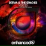Estiva & The Spacies