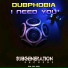 Dubphobia