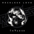 Reckless Love