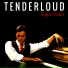 Tenderloud