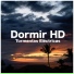 Dormir HD
