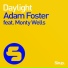 Adam Foster feat. Monty Wells feat. Monty Wells