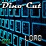 Dino Cut