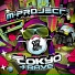 M-Project, Signal