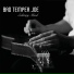 Bad Temper Joe